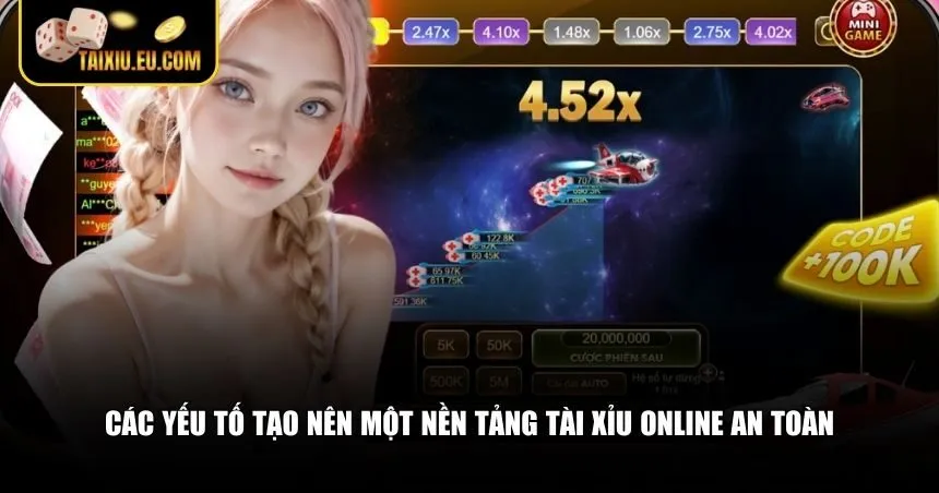 Các yếu tố tạo nên một nền tảng tài xỉu online an toàn