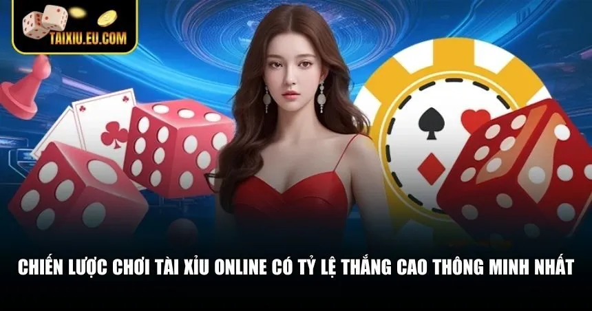 Người chơi cần áp dụng chiến lược hợp lý để chơi tài xỉu online có tỷ lệ thắng cao